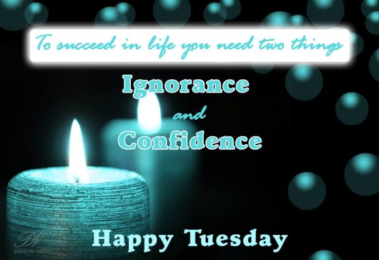 Have confidence – you will succeed – Happy Tuesday Have confidence – you will succeed – Happy Tuesday