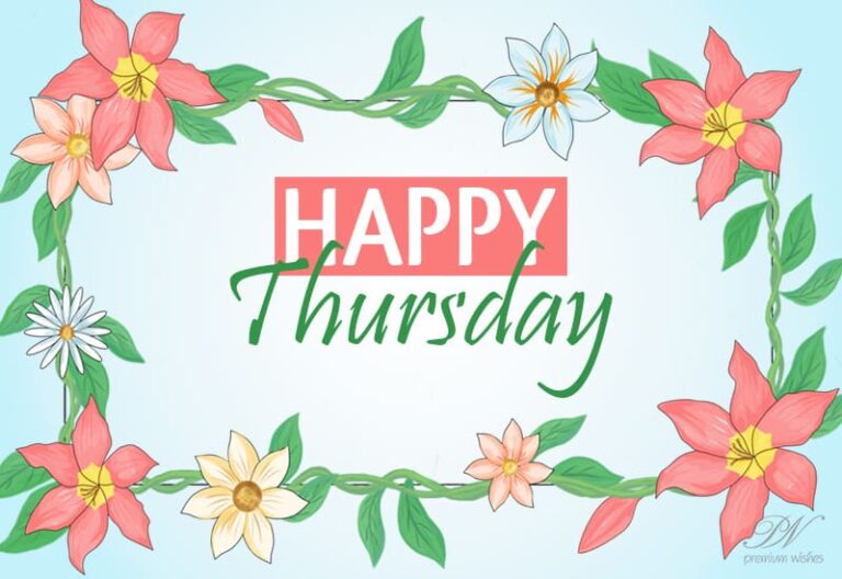Happy Thursday – Be spirited and remain happy