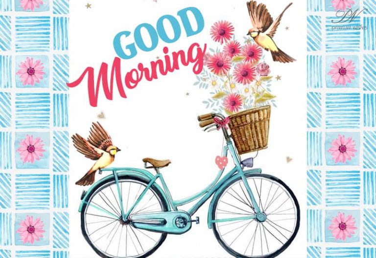 Good Morning – Be your lively self