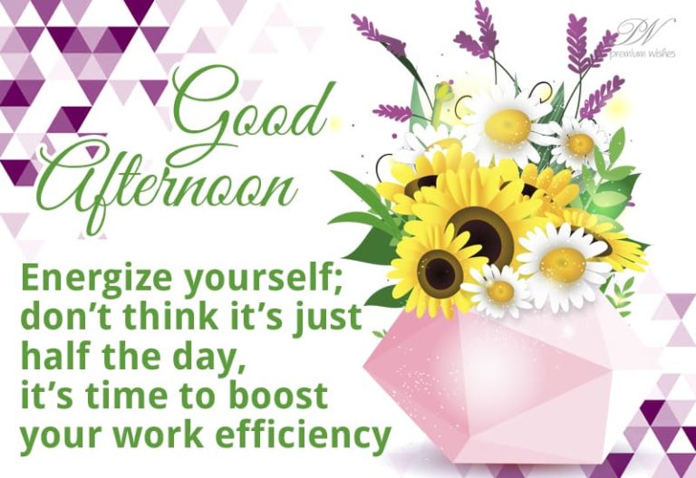 Good Afternoon Wishes