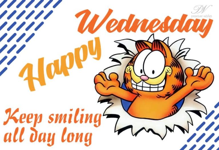Happy Wednesday – Keep Smiling All Day Long