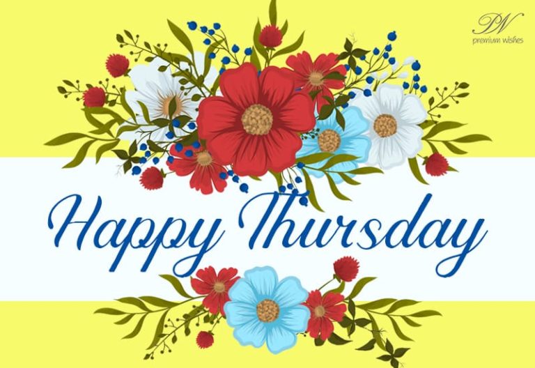 Happy Thursday – Have a great and happening day today