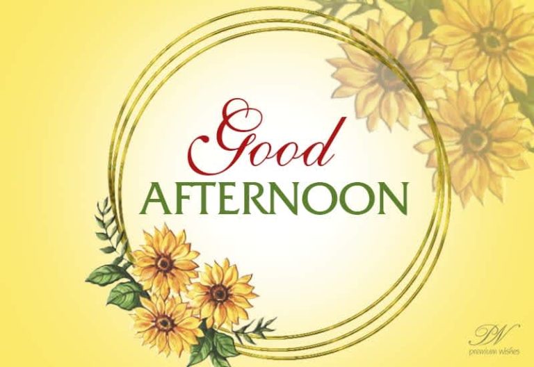 Good Afternoon Wishes