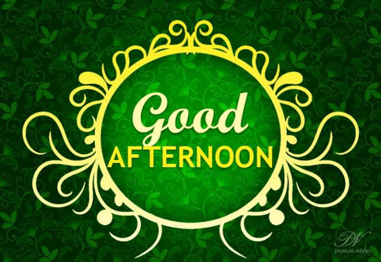 Good Afternoon Wishes