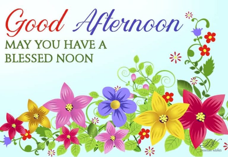 Good Afternoon Wishes