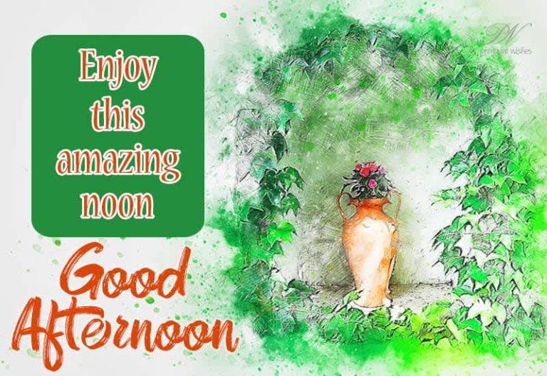 Good Afternoon Wishes
