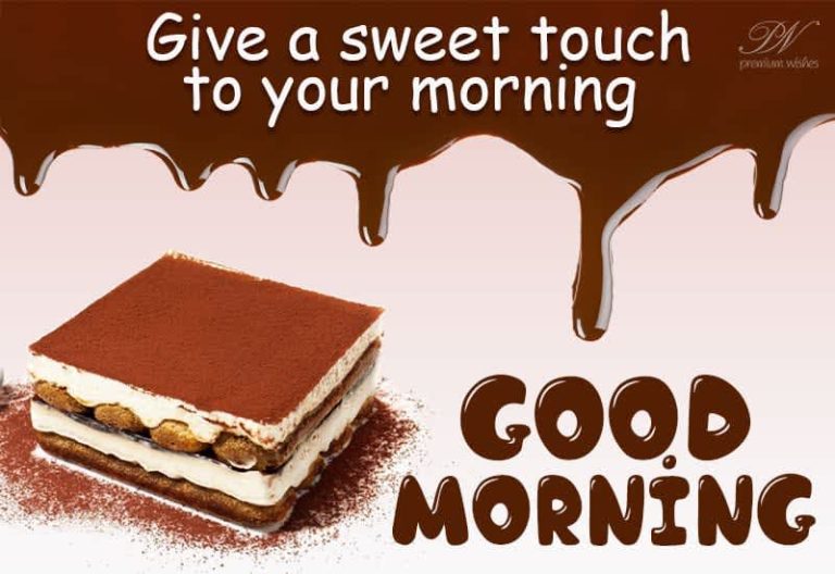Give a sweet touch to your morning  Good Morning Friends