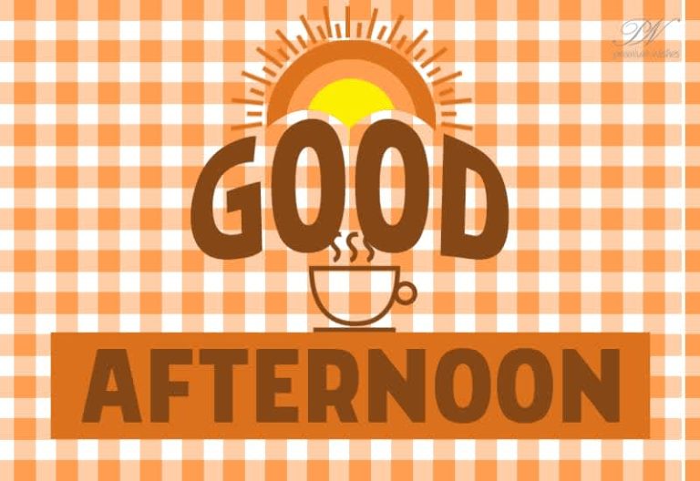 Good Afternoon Wishes