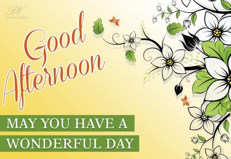 Good Afternoon Wishes