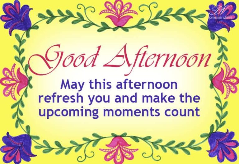 Good Afternoon Wishes