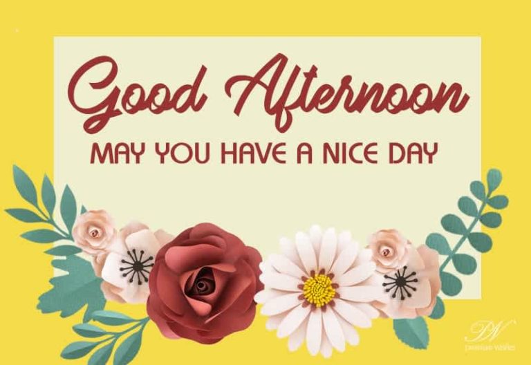Good Afternoon Wishes