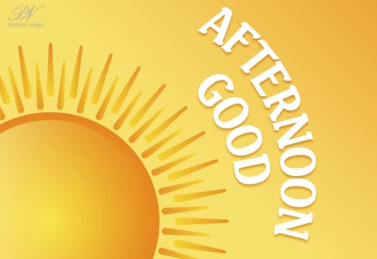 Good Afternoon Wishes