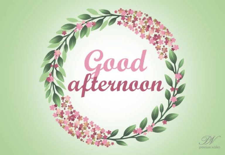 Good Afternoon Friends – Wishing you a fruitful day ahead