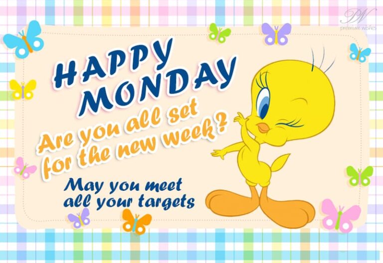 Happy Monday Are you all set for the new week? May you meet all your targets