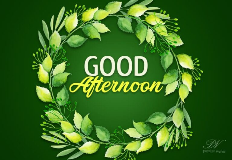 Good Afternoon Wishes