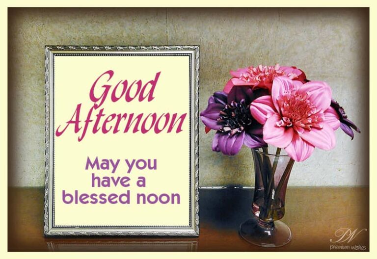 Good Afternoon Wishes