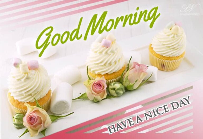 Good Morning – Have a nice day and remain happy