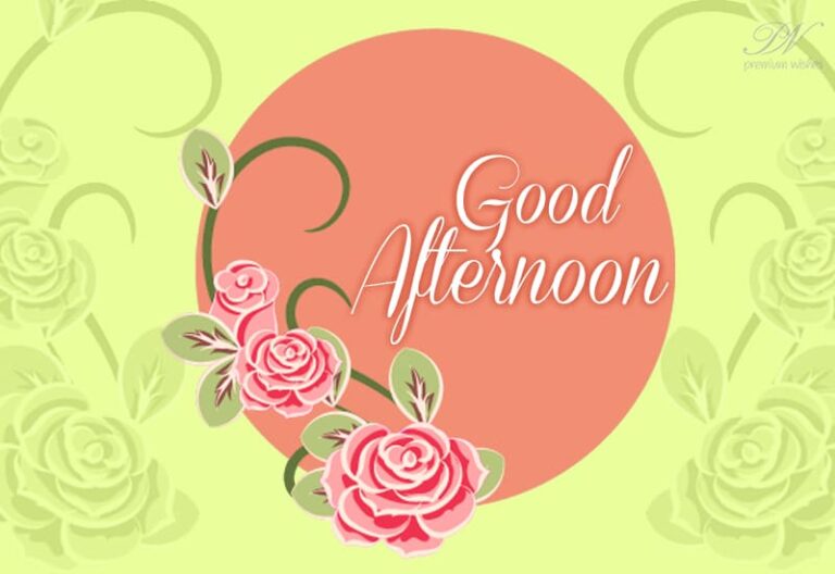 Good Afternoon Wishes