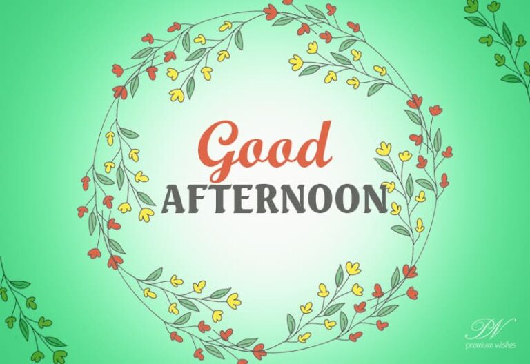 Good Afternoon Wishes