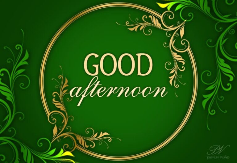 Good Afternoon Wishes