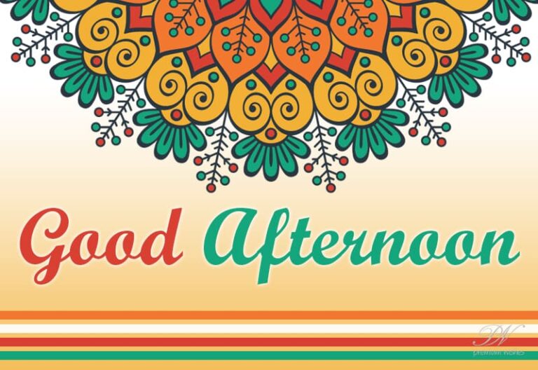 Good Afternoon Wishes