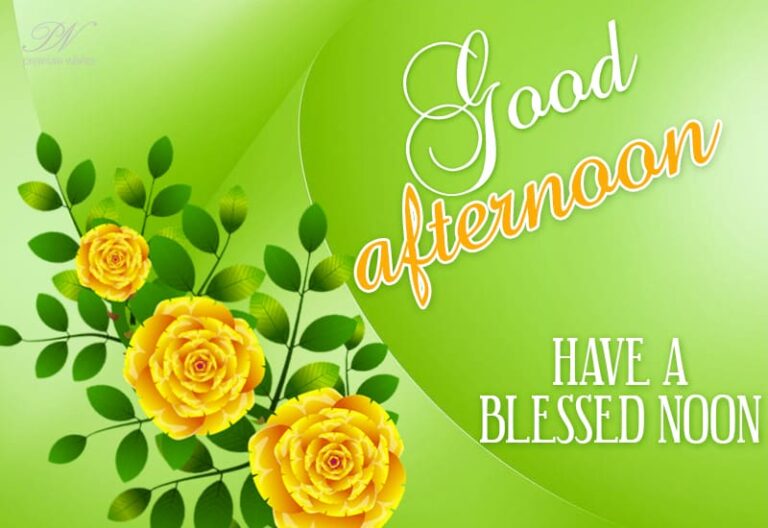 Good Afternoon Wishes
