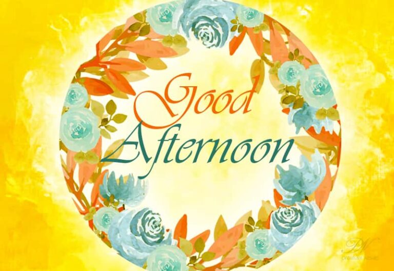 Good Afternoon Wishes