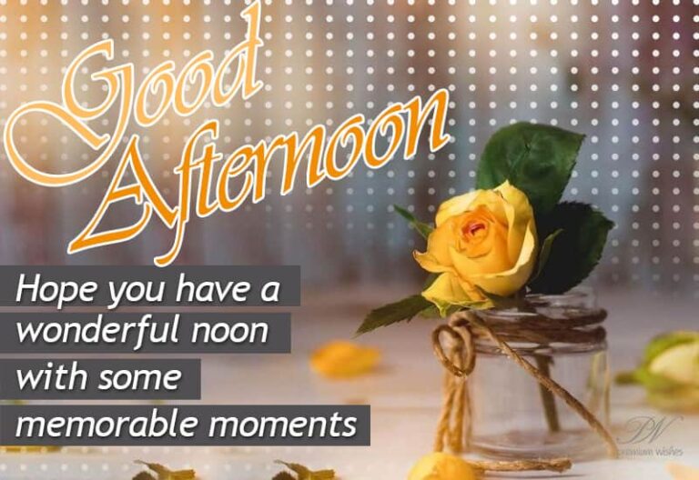 Good Afternoon Wishes