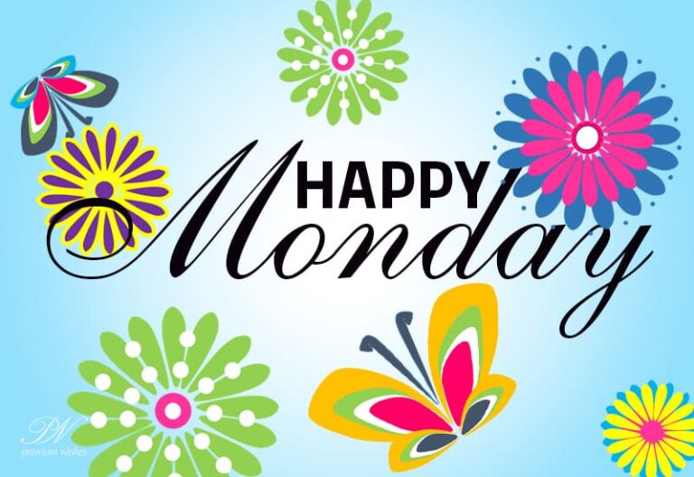 Happy Monday Friends – Enjoy The Day