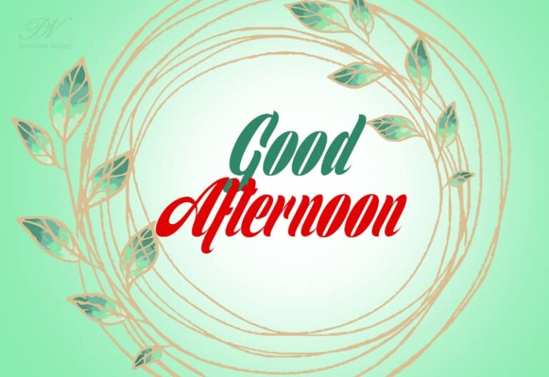 Good Afternoon Wishes