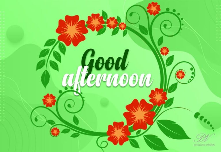 Good Afternoon Wishes
