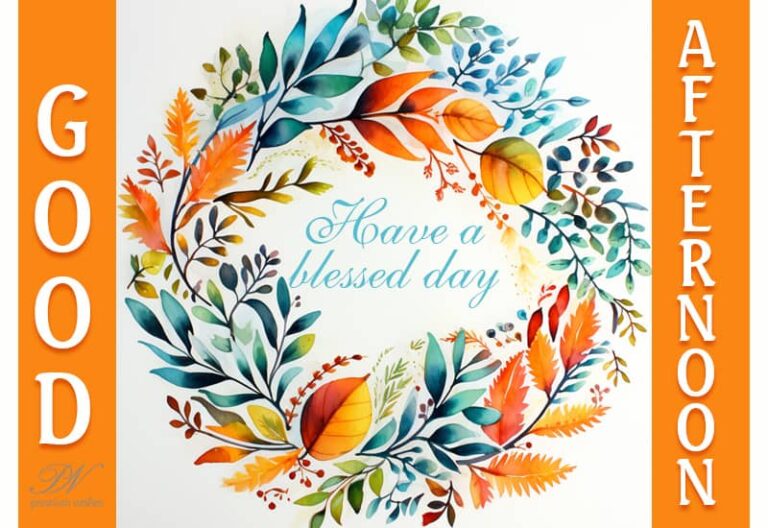 Good Afternoon Wishes