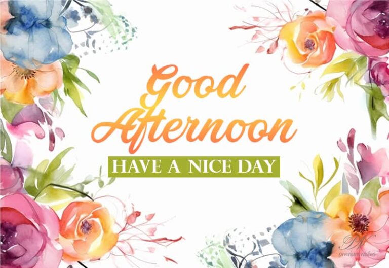 Good Afternoon Wishes