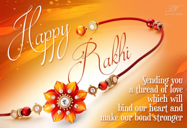 Happy Rakhi – Sending you a thread of love
