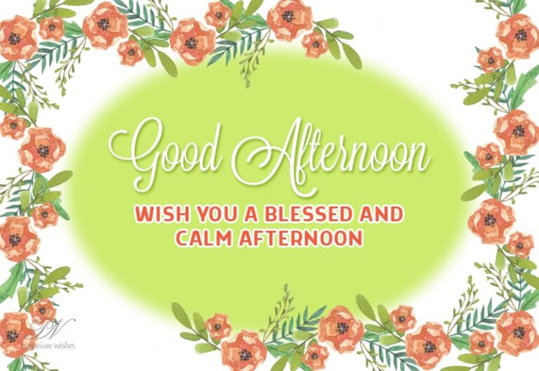 Good Afternoon Wishes
