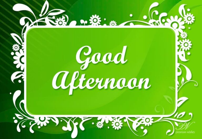 Good Afternoon Wishes