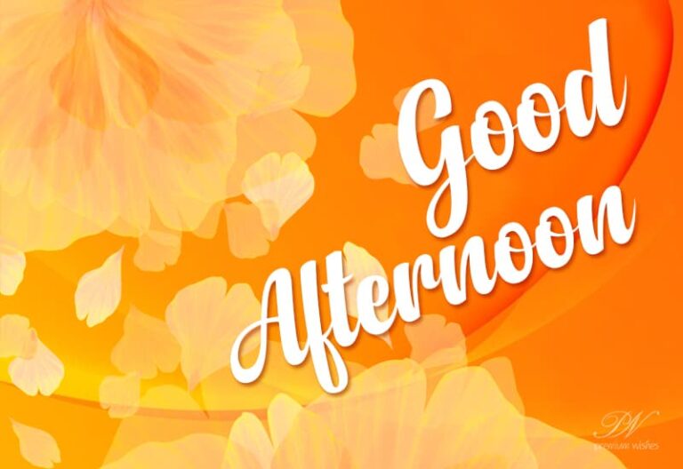 Good Afternoon Wishes