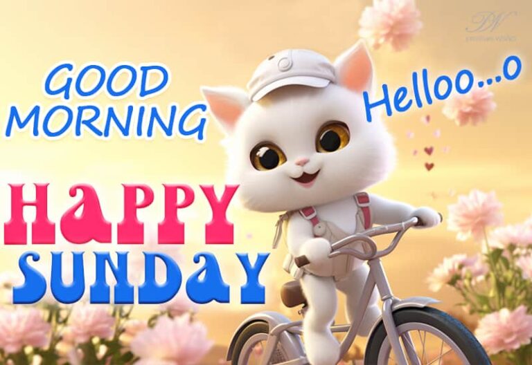 Happy Sunday Friends – Good Morning – Hope you have a great day ahead