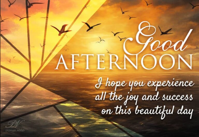 Good Afternoon Wishes