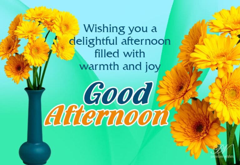 Good Afternoon Wishes