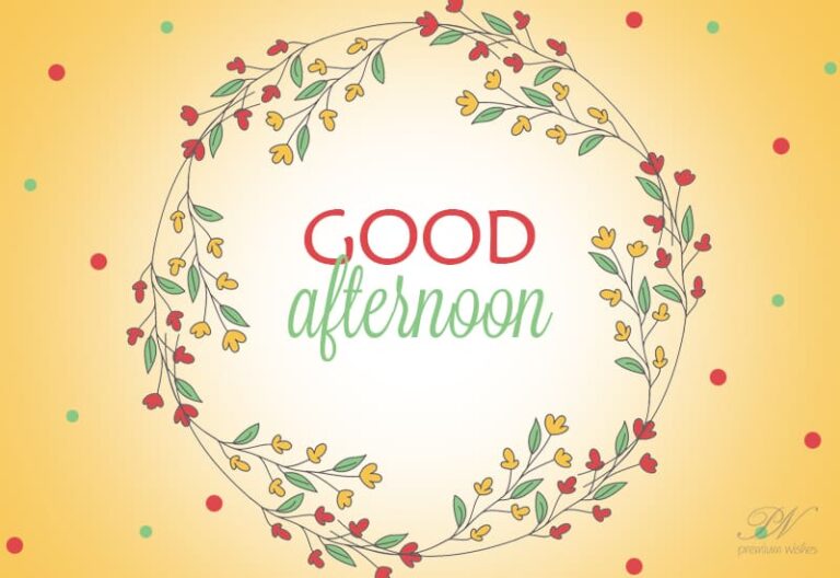 Good Afternoon Wishes