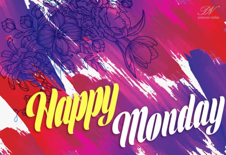 Happy Monday – Start the week on a positive thought