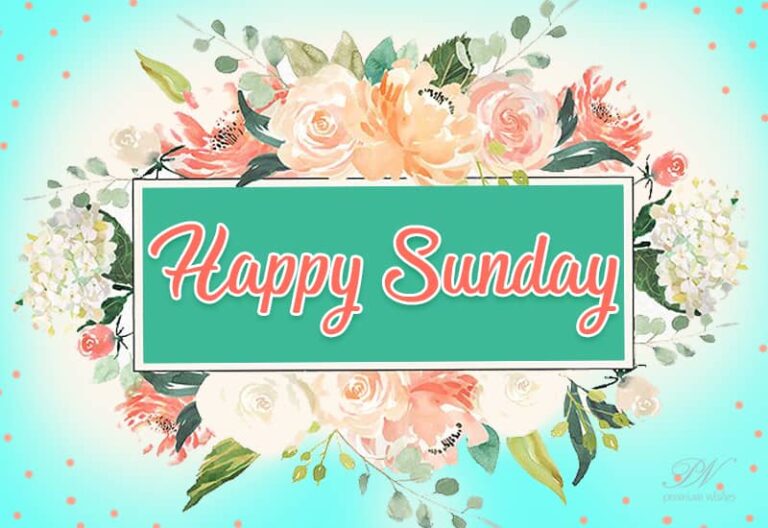 Happy Sunday – Good Morning Friends – Enjoy The Weekend