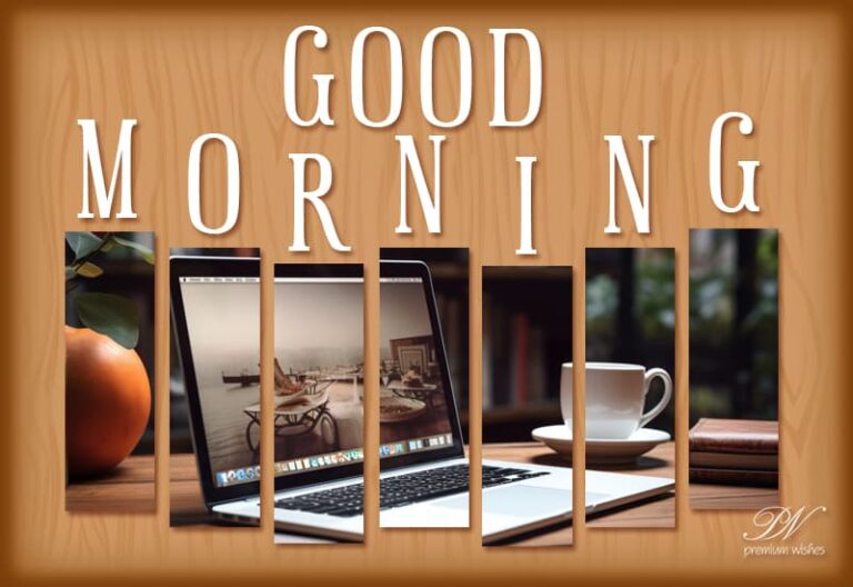 Good Morning Friends – Enjoy the day ahead