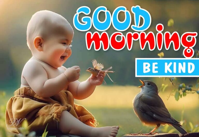 Good Morning – Be Kind, Smile and Help Others