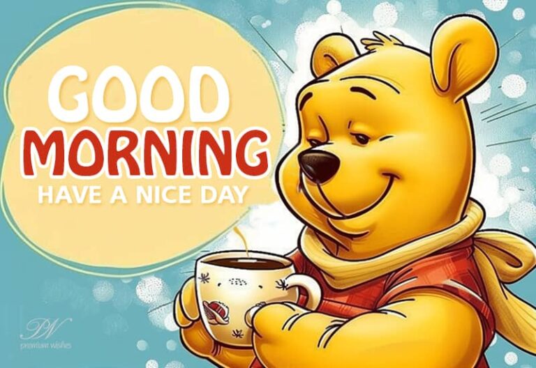 Good Morning – Be a morning star and rock your day with your high energies and positive attitude