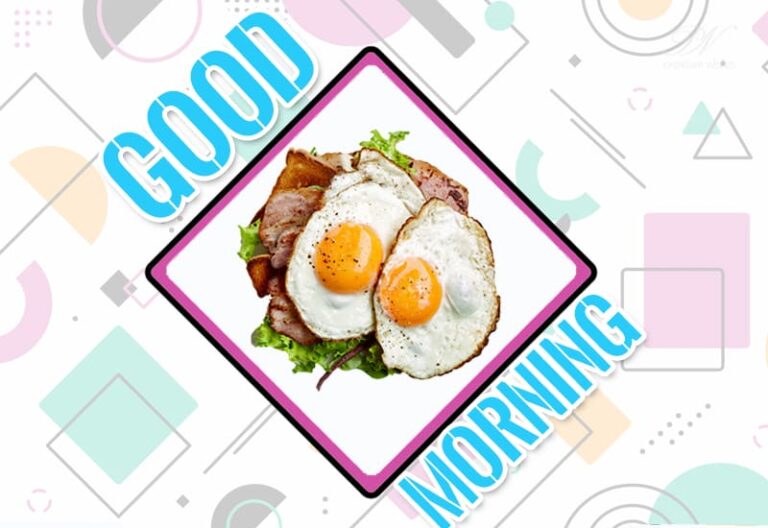 Good Morning Friends – Smile and enjoy your breakfast