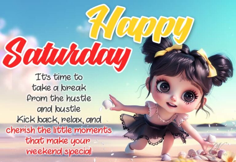 Happy Saturday – It’s time to take a break