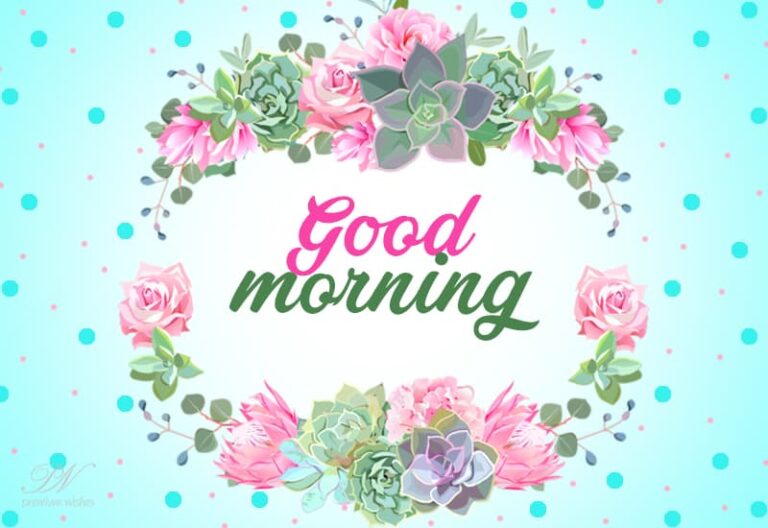 Good morning! Remember to stay focused and never give up on your dreams