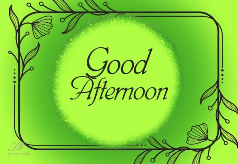 Good Afternoon Wishes